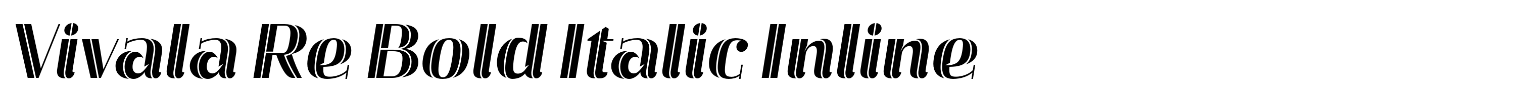 Vivala Re Bold Italic Inline